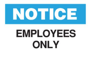 NOTICE EMPLOYEES ONLY Sign – Lawson Products