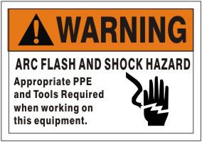 Warning Arc Flash And Shock Hazard Appropriate PPE And Tools Required Label W/Hand Picto, Adh Vinyl
