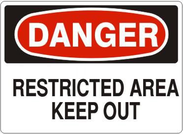 Danger Restricted Area Keep Out Sign, Fiberglass – Lawson Products