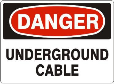 Danger Underground Cable Sign, Fiberglass – Lawson Products