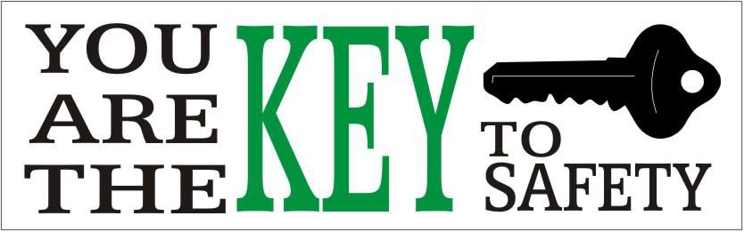 You Are The Key To Safety Sign With Picto, Banner – Lawson Products