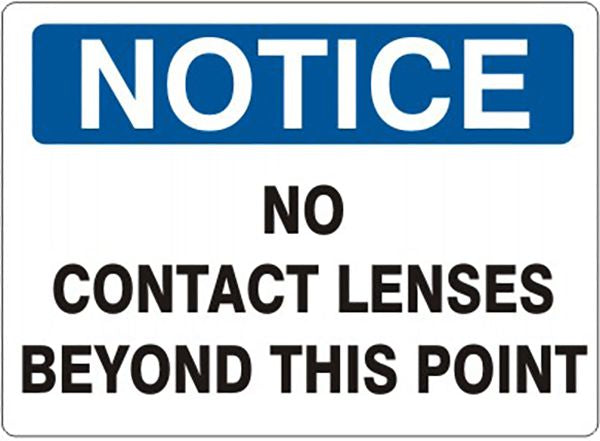 Notice No Contact Lenses Beyond This Point Sign, Plastic .040 – Lawson ...